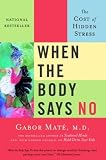 [Book] When the Body Says No: The Cost of Hidden Stress