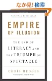Empire of Illusion: The End of Literacy and the Triumph of Spectacle