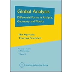 Global Analysis: Differential Forms in Analysis, Geometry, and Physics (Graduate Studies in Mathematics, V. 52)