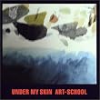 UNDER MY SKIN