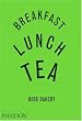 Breakfast, Lunch, Tea: The Many Little Meals of Rose Bakery