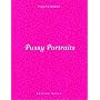 Pussy Portraits