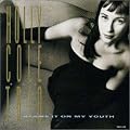 �R�[�����O�E���[ (BLAME IT ON MY YOUTH)