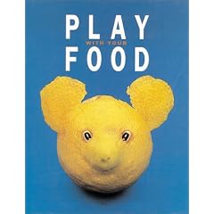 Play With Your Food