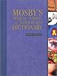 Mosby's Medical, Nursing & Allied Health Dictionary, 6e (Mosby's Dictionary of Medicine, Nursing, and Health Professions)