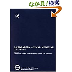 【クリックでお店のこの商品のページへ】Laboratory Animal Medicine, Second Edition (American College of Laboratory Animal Medicine): James G. Fox, Lynn C. Anderson, Franklin M. Loew, Fred W. Quimby: 洋書