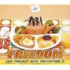 FREEDOM ~JAM Project BEST COLLECTION II~