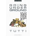 �o���h�X�R�A GOING UNDER GROUND/TUTTI (�o���h�E�X�R�A)