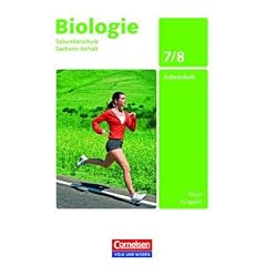 Biologie 7./8. Schuljahr. Arbeitsheft Sekundarschule Sachsen-Anhalt