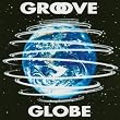 GROOVE GLOBE