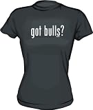  got bulls? Women's tee Shirt in 6 Colors Small thru XXL