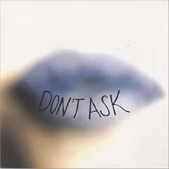 Don't Ask [7 inch Analog]