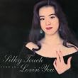 SILKY TOUCH/LOVIN�fYOU