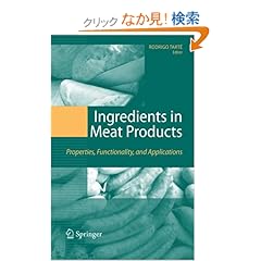【クリックでお店のこの商品のページへ】Ingredients in Meat Products: Properties, Functionality and Applications