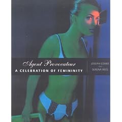 Agent Provocateur: A Celebration of Femininity