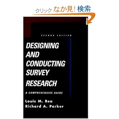 Designing and Conducting Survey Research: A Comprehensive Guide (Jossey Bass Public Administration Series)