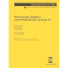 【クリックでお店のこの商品のページへ】Stereoscopic Displays and Virtual Reality Systems VI： 25-28 January 1999 San Jose， California (Proceedings of Spie， Volume 3639) [Illustrated]＜/span [ペーパーバック]