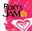ROXY�fS JAM