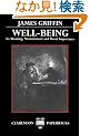Well-Being: Its Meaning, Measurement, and Moral Importance (Clarendon Paperbacks)