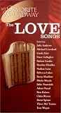  My Favorite Broadway - The Love Songs [VHS] [Import]