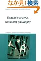 Economic Analysis and Moral Philosophy (Cambridge Surveys of Economic Literature)