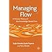 Managing Flow - A Process Theory of the Knowledge-Based Firm