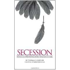 Secession: How Vermont and All the Other States Can Save Themselves from the Empire