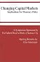 Changing Capital Markets: Implications for Monetary Policy: A Symposium Sponsored by the Federal Reserve Bank of Kansas City : Jackson Hole, Wyoming August 19-21, 1993 (Federal Reserve Bank of Kansas City Symposium)