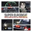 SUPER EUROBEAT presents INITIAL D NON-STOP MIX from TAKUMI-selection