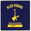 BLUE PERIOD ~A side�W