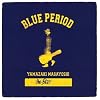 BLUE PERIOD ~A side�W