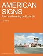 American Signs: Form and Meaning on Rte. 66