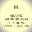 ARASHI AROUND ASIA + in DOME�y�X�^���_�[�h�E�p�b�P�[�W�Łz [DVD]