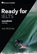 Ready for IELTS. Student's Book with CD-ROM and key