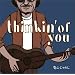 Thinkin�fOf You