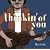Thinkin�fOf You