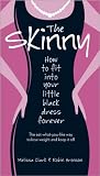 [Book] The Skinny: How to Fit into Your Little Black Dress Forever