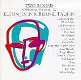 [Music] Two Rooms: Celebrating the Songs of Elton John & Bernie Taupin