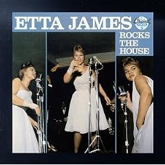 Etta James Rocks The House