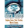 The Guru Guide: The Best Ideas of the Top Management Thinkers
