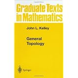 General Topology (Graduate Texts in Mathematics)John L. Kelley�ɂ��