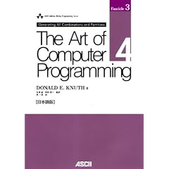 The Art of Computer Programming,Volume 4, Fascicle 3: Generating All Combinations and Partitions�y���{��Łz (ASCII Addison Wesley Programming Se)