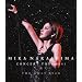 MIKA NAKASHIMA CONCERT TOUR 2011 THE ONLY STAR [Blu-ray]