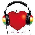 �A�C�̂��� LOVERS REMIX