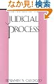 The Nature of the Judicial Process (The Storrs Lectures Series)