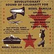 REBEL FAMILIA presents�hSOLIDARITY�h