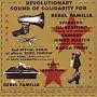 REBEL FAMILIA presents�hSOLIDARITY�h