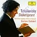 Tchaikovsky & Shakespeare