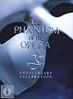 Phantom of the Opera (25th Anniversary Box Set)