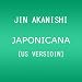JAPONICANA [US VERSION]